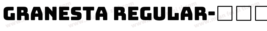 Granesta Regular字体转换